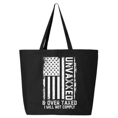 On Back Unvaxxed And Overtaxed 25L Jumbo Tote