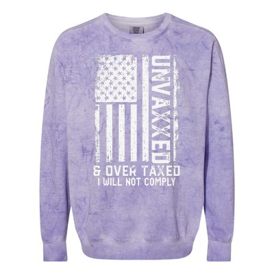 On Back Unvaxxed And Overtaxed Colorblast Crewneck Sweatshirt