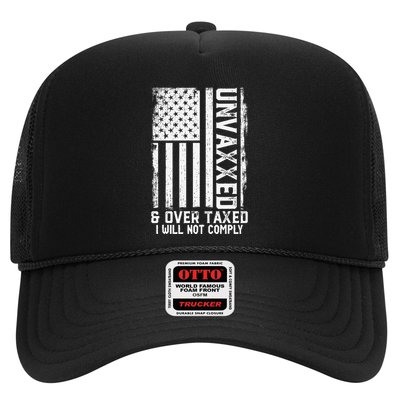 On Back Unvaxxed And Overtaxed Trucker Hat