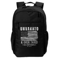 On Back Unvaxxed And Overtaxed Daily Commute Backpack