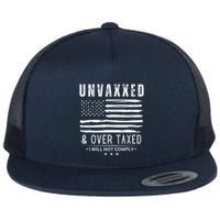 On Back Unvaxxed And Overtaxed Flat Bill Trucker Hat