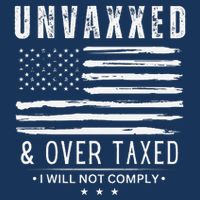 On Back Unvaxxed And Overtaxed Flat Bill Trucker Hat