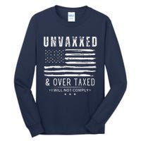 On Back Unvaxxed And Overtaxed Tall Long Sleeve T-Shirt