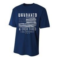 On Back Unvaxxed And Overtaxed Performance Sprint T-Shirt