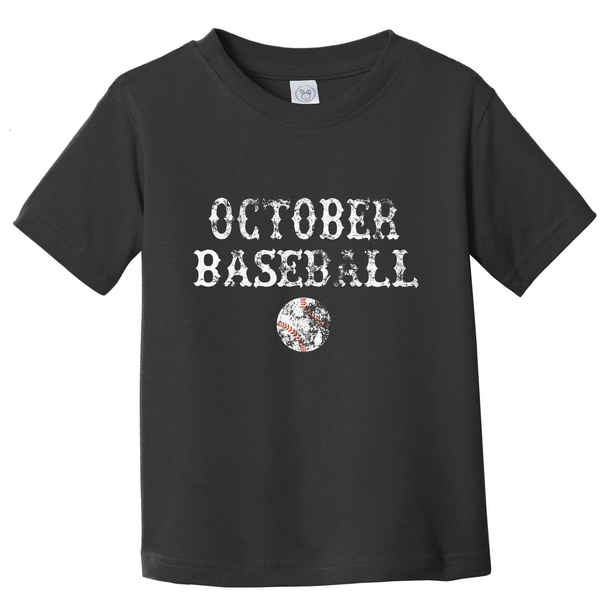 October Baseball Vintage Playoff Toddler T-Shirt