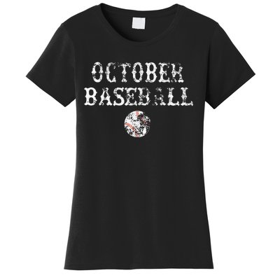 October Baseball Vintage Playoff Women's T-Shirt