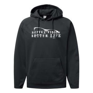 Optometrist Better Vision Better Life Eyeglasses Optician Performance Fleece Hoodie