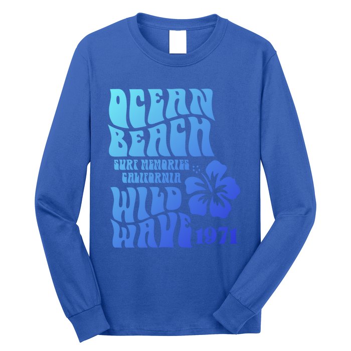 Ocean Beach Wild Wave Surf Memories California Siesta Beach Funny Gift Long Sleeve Shirt