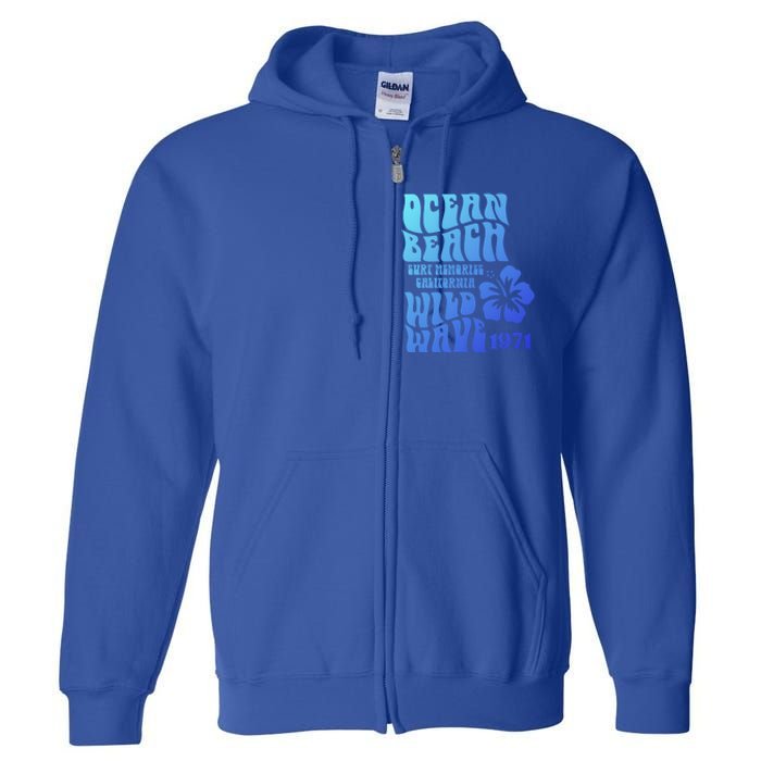 Ocean Beach Wild Wave Surf Memories California Siesta Beach Funny Gift Full Zip Hoodie