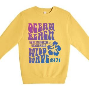 Ocean Beach Wild Wave Surf Memories California Siesta Beach Funny Gift Premium Crewneck Sweatshirt