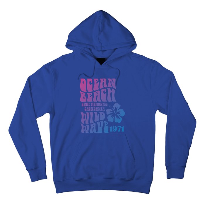 Ocean Beach Wild Wave Surf Memories California Siesta Beach Funny Gift Hoodie