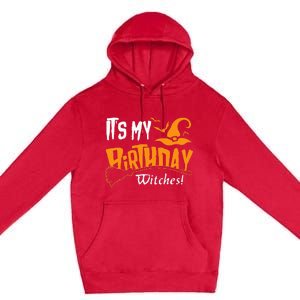 October Birthday Witch Celebration Premium Pullover Hoodie