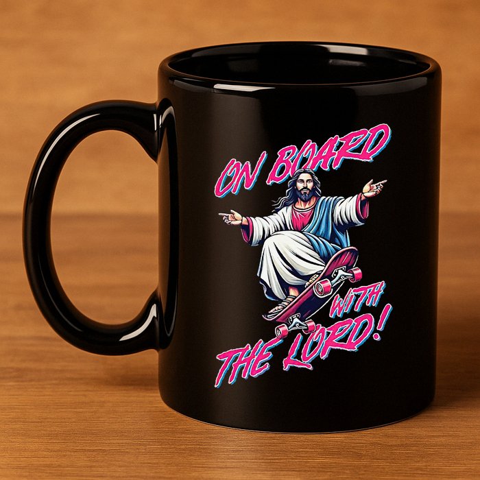 On Board With The Lord Jesus 11oz C Handle Ceramic Mug