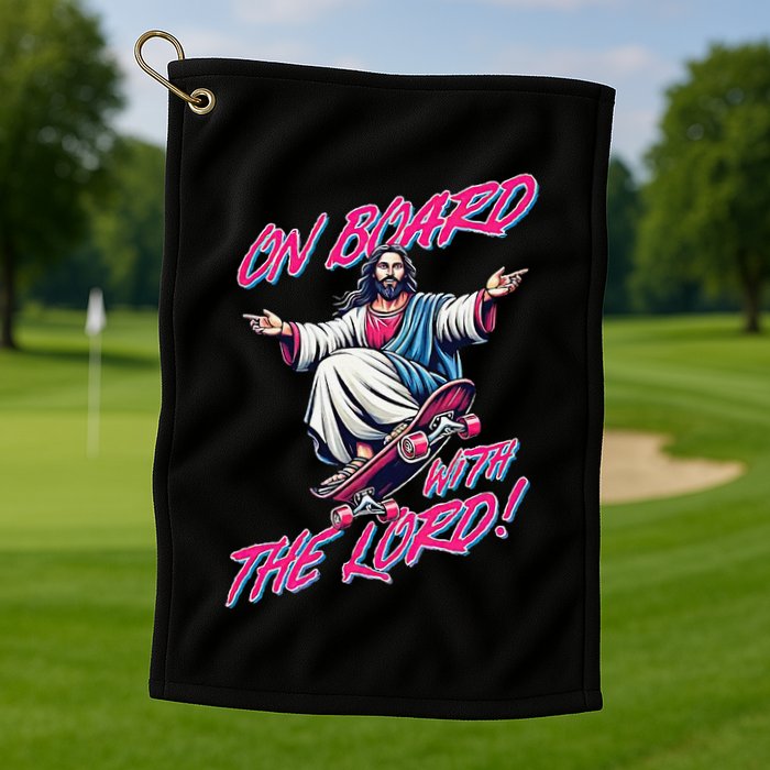 On Board With The Lord Jesus Golf Towel