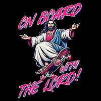 On Board With The Lord Jesus Toddler T-Shirt