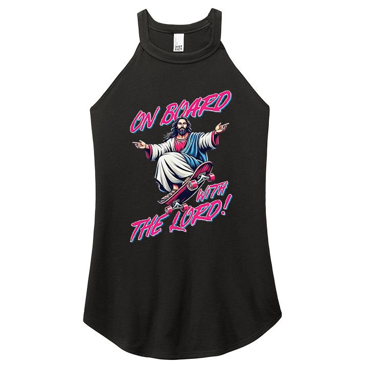 On Board With The Lord Jesus Women's Perfect Tri Rocker Tank