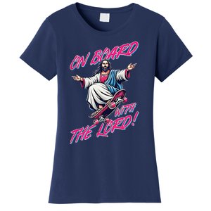 On Board With The Lord Jesus Women's T-Shirt