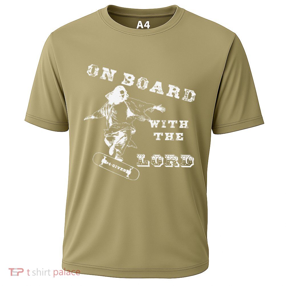 On Board With The Lord Jesus Skateboard Performance Shirt