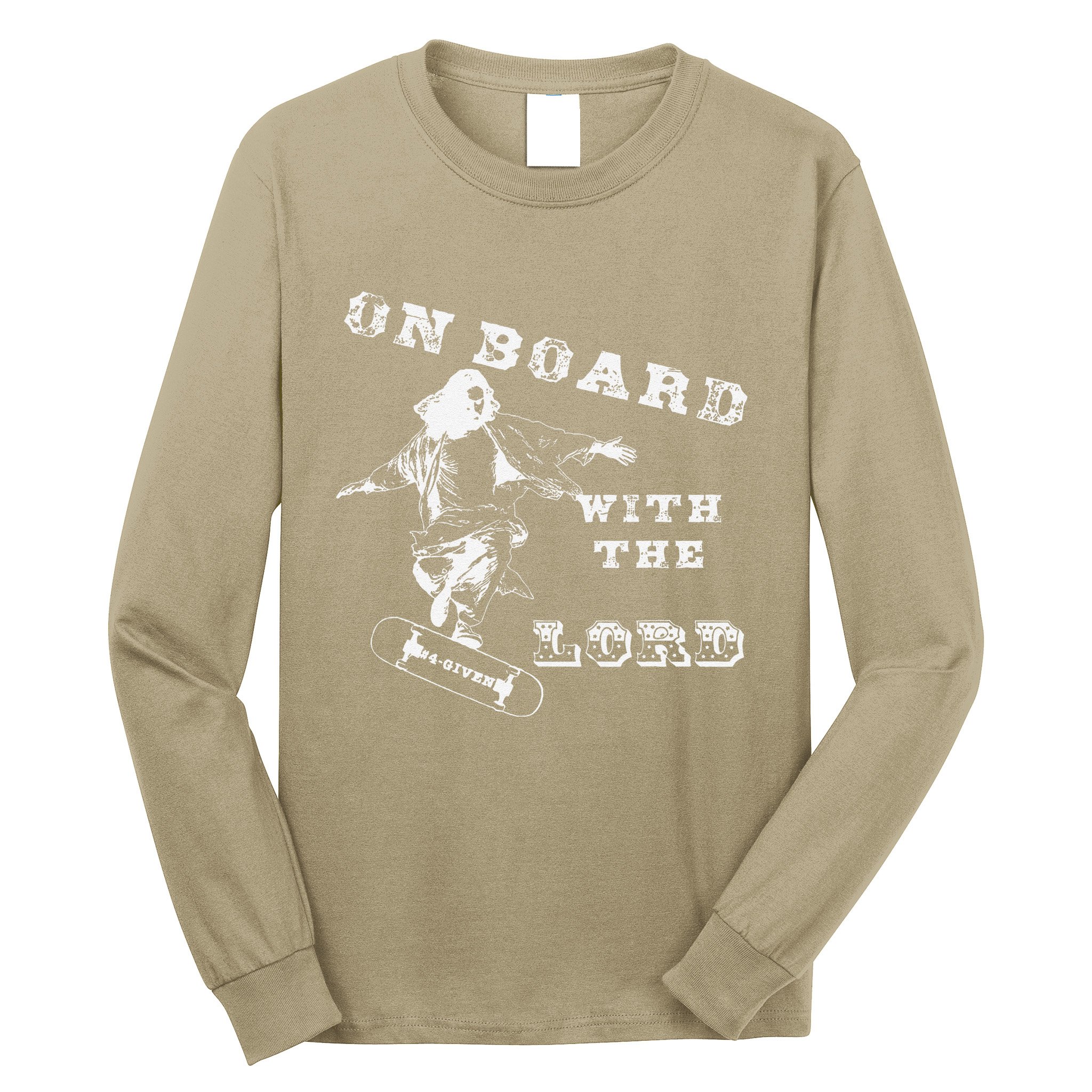 On Board With The Lord Jesus Skateboard Long Sleeve Shirt