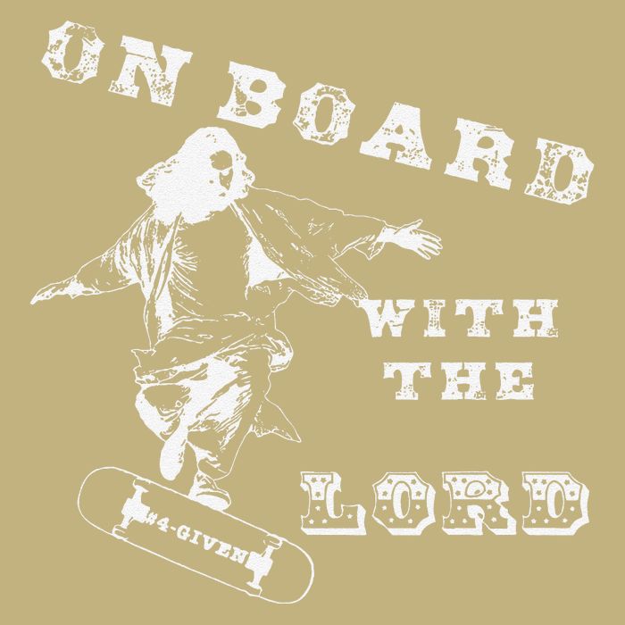 On Board With The Lord Jesus Skateboard T-Shirt
