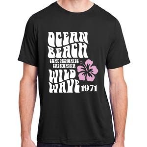 Ocean Beach Wild Wave Surf Memories California Siesta Beach Funny Gift Adult ChromaSoft Performance T-Shirt