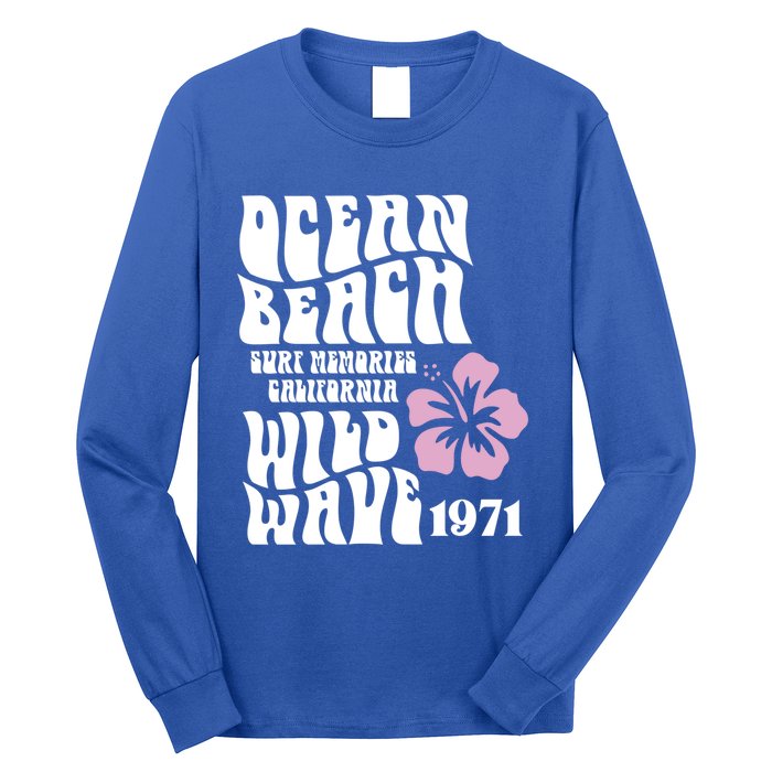 Ocean Beach Wild Wave Surf Memories California Siesta Beach Funny Gift Long Sleeve Shirt