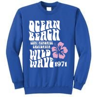 Ocean Beach Wild Wave Surf Memories California Siesta Beach Funny Gift Sweatshirt