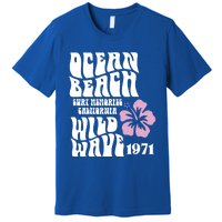 Ocean Beach Wild Wave Surf Memories California Siesta Beach Funny Gift Premium T-Shirt