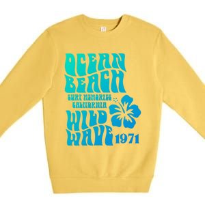 Ocean Beach Wild Wave Surf Memories California Siesta Beach Funny Gift Premium Crewneck Sweatshirt