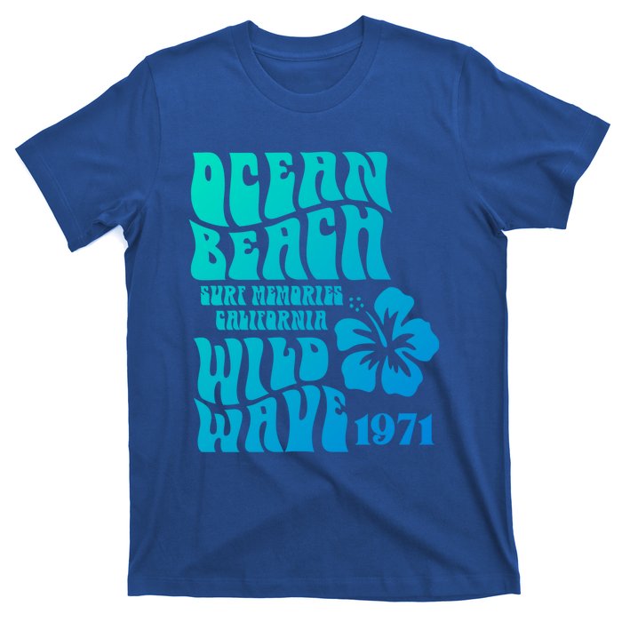 Ocean Beach Wild Wave Surf Memories California Siesta Beach Funny Gift T-Shirt