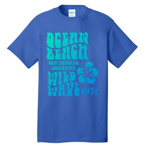 Ocean Beach Wild Wave Surf Memories California Siesta Beach Funny Gift Tall T-Shirt