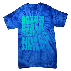 Ocean Beach Wild Wave Surf Memories California Siesta Beach Funny Gift Tie-Dye T-Shirt