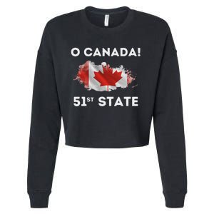 O Canada 51st State Funny Trump Canada Meme Cropped Pullover Crew