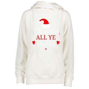 Oh Come All Ye Thirsty Santa Claus Wine Lover Christmas Gift Womens Funnel Neck Pullover Hood