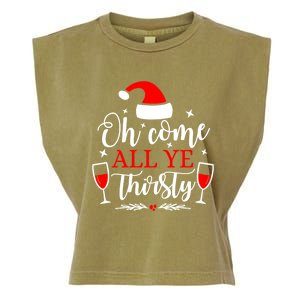 Oh Come All Ye Thirsty Santa Claus Wine Lover Christmas Gift Garment-Dyed Women's Muscle Tee