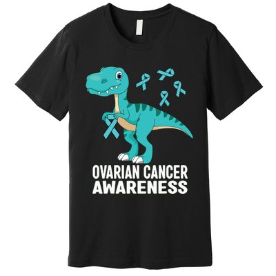 Ovarian Cancer Awareness Teal Ribbon Dinosaur Women Premium T-Shirt