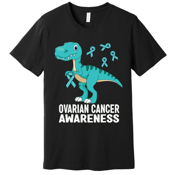 Ovarian Cancer Awareness Teal Ribbon Dinosaur Women Premium T-Shirt