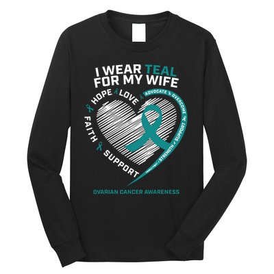 Ovarian Cancer Awareness I Wear Teal For My Wife Long Sleeve Shirt