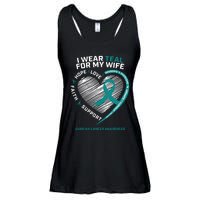 Ovarian Cancer Awareness I Wear Teal For My Wife Ladies Essential Flowy Tank