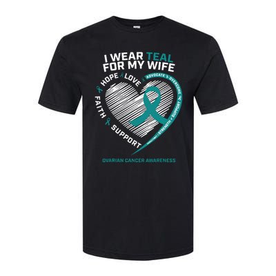 Ovarian Cancer Awareness I Wear Teal For My Wife Softstyle® CVC T-Shirt