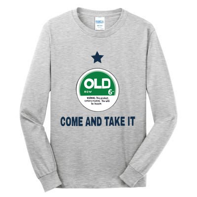 Oldrow Come And Take It Tall Long Sleeve T-Shirt