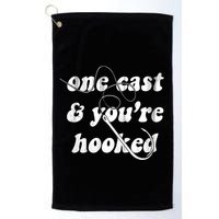 One Cast And Youre Hooked Fishing Golf Towel