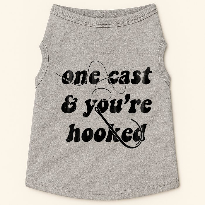 One Cast And Youre Hooked Fishing Doggie Tank