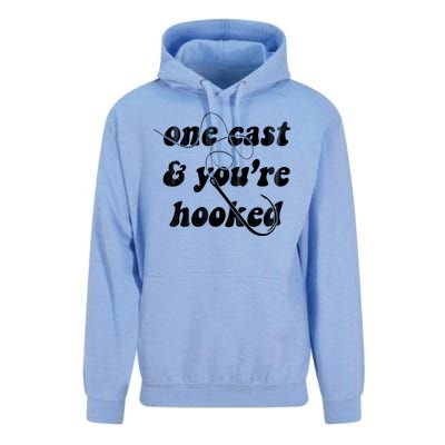 One Cast And Youre Hooked Fishing Unisex Surf Hoodie