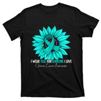 Ovarian Cancer Awareness Gift Ovarian Cancer Awareness T-Shirt