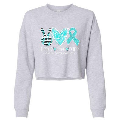 Ovarian Cancer Awareness Teal Ribbon Heart Peace Love Cure Cropped Pullover Crew