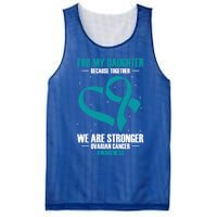 Ovarian Cancer Awareness My Daughter Together Teal Ribbon Gift Mesh Reversible Basketball Jersey Tank