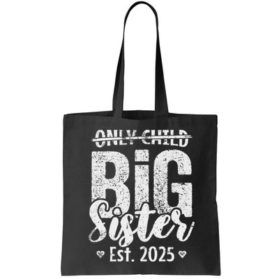 Only Child Big Sister 2025 Big Sis 2025 Ns Bag