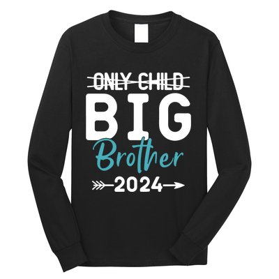 Only Child Big Brother 2024 Promoted To Big Brother 2024 Long Sleeve Shirt