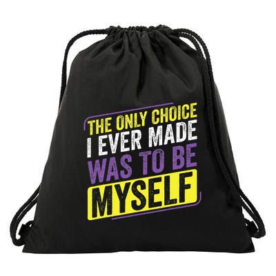 Only Choice Be Myself Lgbt Enby Non Binary Flag Drawstring Bag